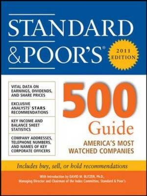 Standard & Poor''s 500 Guide, 2011 Edition - Standard & Poor's