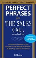 Perfect Phrases for the Sales Call, Second Edition -  Jeb Brooks,  William T. Brooks