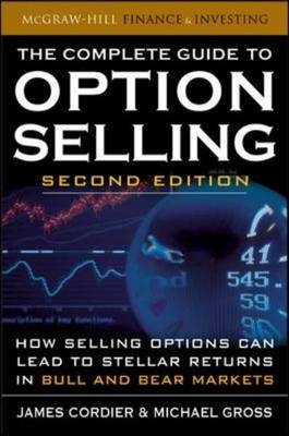 Complete Guide to Option Selling, Second Edition -  James Cordier,  Michael Gross