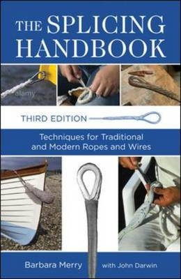 Splicing Handbook, Third Edition -  Barbara Merry