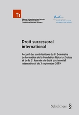 Droit successoral international - Andrea Bonomi, Denis Piotet, Philippe Frésard