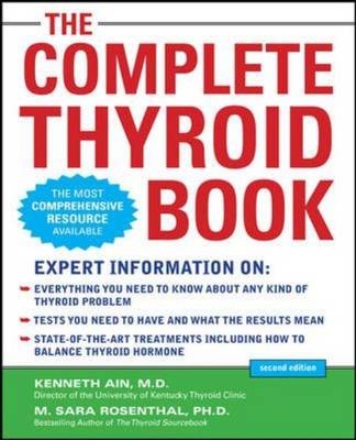 Complete Thyroid Book, Second Edition -  Kenneth Ain,  M. Sara Rosenthal