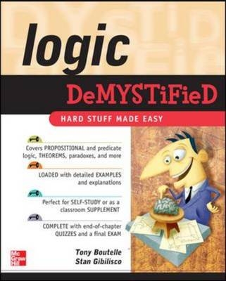 Logic DeMYSTiFied -  Tony Boutelle,  Stan Gibilisco