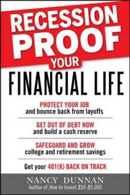 Recession-Proof Your Financial Life -  Nancy Dunnan