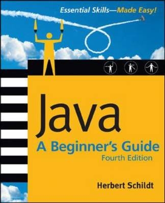 Java: A Beginner's Guide, 4th Ed. -  Herbert Schildt