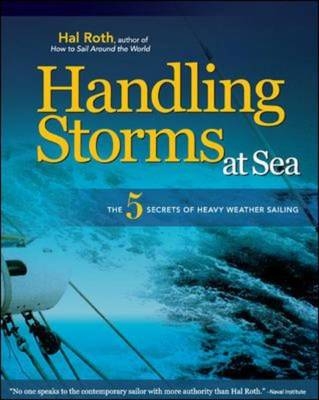 HANDLING STORMS AT SEA -  Hal Roth