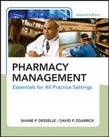 Pharmacy Management -  Shane P Desselle,  David P. Zgarrick