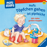 ministeps: Aufs Töpfchen gehen ist pipileicht - Frauke Nahrgang