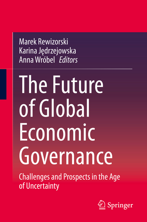 The Future of Global Economic Governance - 