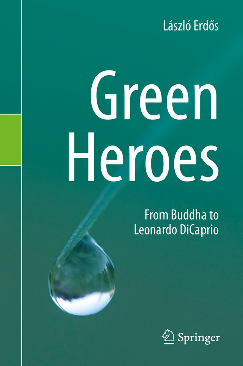 Green Heroes - László Erdős