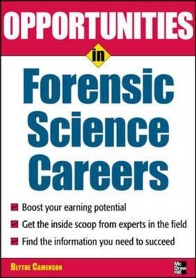 Opportunities in Forensic Science -  Blythe Camenson