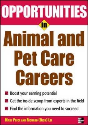 Opportunities in Animal and Pet Careers -  Mary Price Lee