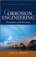 Corrosion Engineering -  Pierre R. Roberge