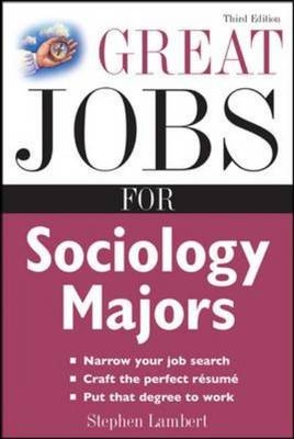 Great Jobs for Sociology Majors -  Stephen Lambert