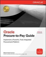 Oracle Procure-to-Pay Guide -  Melanie Anjele Cameron