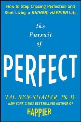 Pursuit of Perfect (PB) -  Tal Ben-Shahar