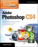 How to Do Everything Adobe Photoshop CS4 -  Chad Perkins