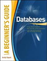 Databases A Beginner's Guide -  Andy Oppel