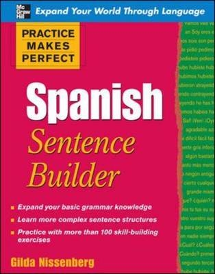 Practice Makes Perfect Spanish Sentence Builder -  Gilda Nissenberg