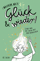 Glück und wieder! - Dagmar Bach