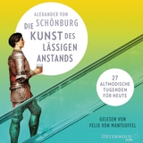 Die Kunst des lässigen Anstands - von Schönburg, Alexander; von Manteuffel, Felix