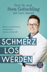 Schmerz Los Werden - Lars Amend, Sven Gottschling