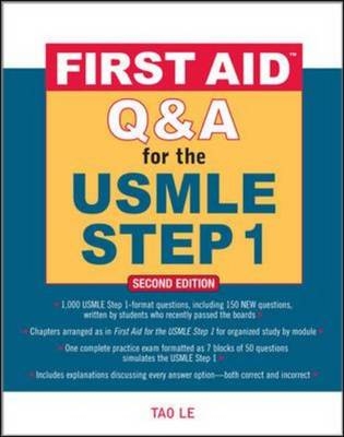 First Aid Q&A for the USMLE Step 1, Second Edition -  Seth Bechis,  Tao Le