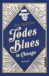 Todesblues in Chicago - Ray Celestin