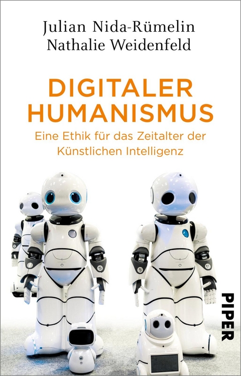 Digitaler Humanismus - Julian Nida-Rümelin, Nathalie Weidenfeld