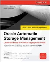 Oracle Automatic Storage Management: Under-the-Hood & Practical Deployment Guide -  Rich Long,  Murali Vallath,  Nitin Vengurlekar