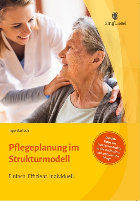 Pflegeplanung im Strukturmodell - Ingo Bartsch