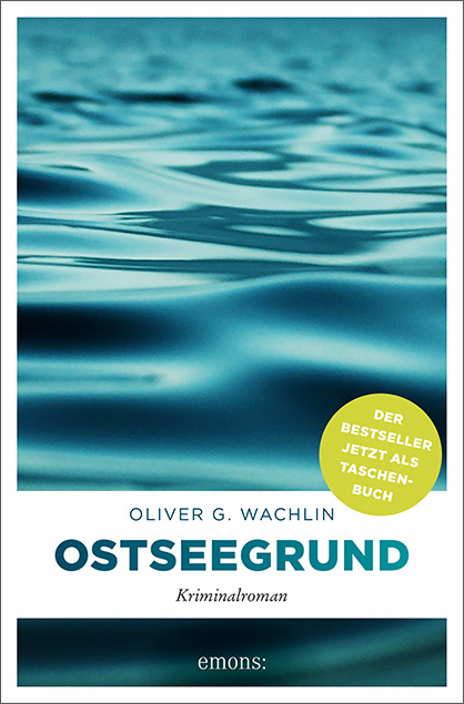 Ostseegrund - Oliver G. Wachlin