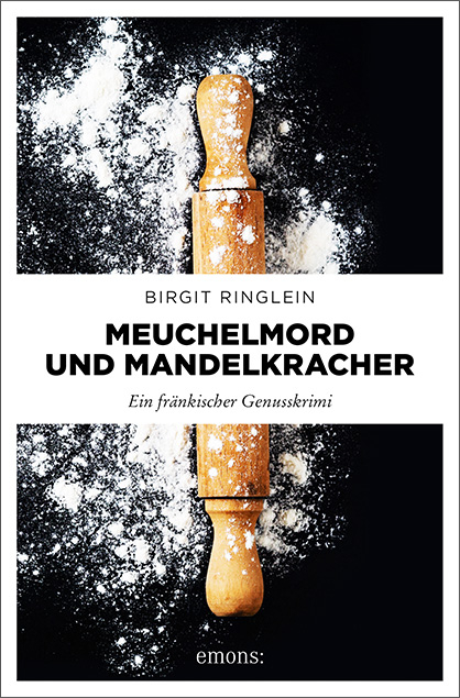 Meuchelmord und Mandelkracher - Birgit Ringlein