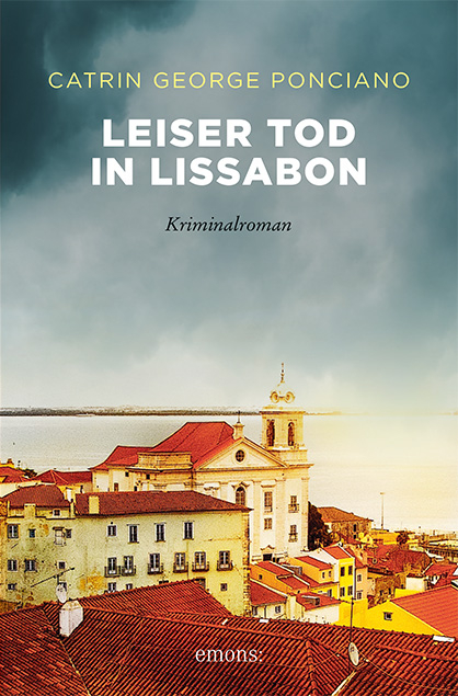 Leiser Tod in Lissabon - Catrin George Ponciano