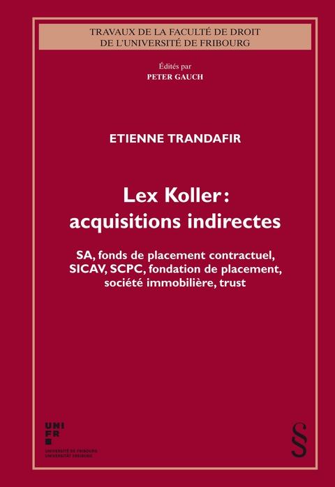 Lex Koller: acquisitions indirectes - Etienne Trandafir