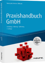 Praxishandbuch GmbH - inkl. Arbeitshilfen online - Jula, Rocco; Sillmann, Barbara