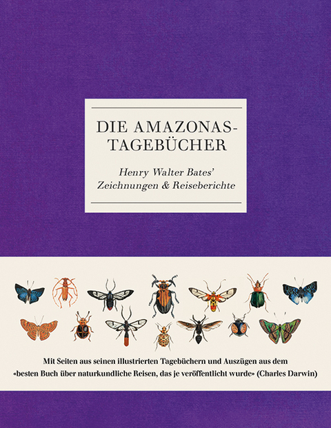 Die Amazonas-Tagebücher - Henry Walter Bates