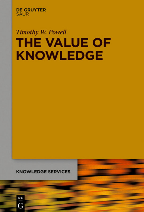 The Value of Knowledge - Timothy Powell
