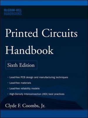 Printed Circuits Handbook -  Clyde Coombs