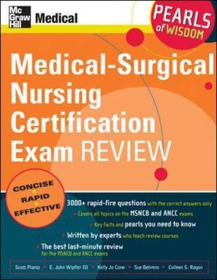 Medical-Surgical Nursing Certification Exam Review: Pearls of Wisdom -  Scott H. Plantz,  E. John Wipfler