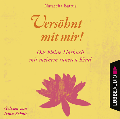 Versöhnt mit mir! - Natascha Battus