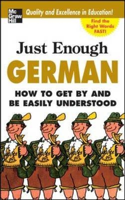 Just Enough German, 2nd Ed. -  D. L. Ellis