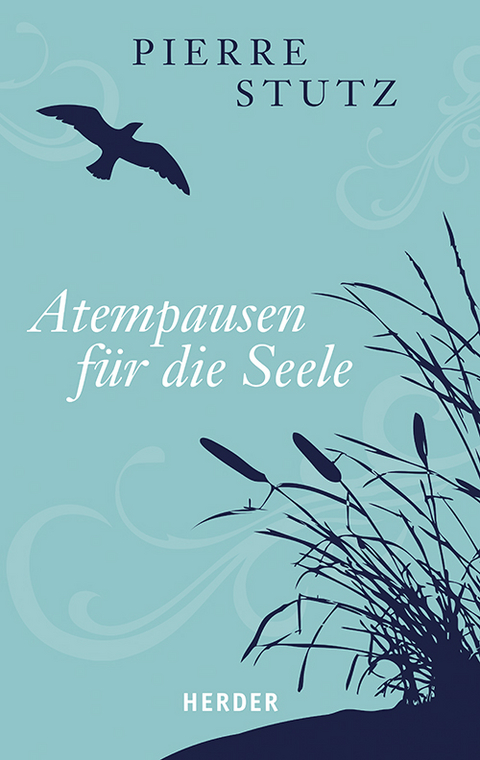 Atempausen für die Seele - Pierre Stutz