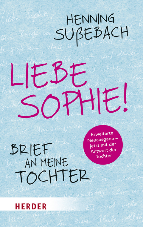Liebe Sophie! - Henning Sußebach, Marie Sußebach