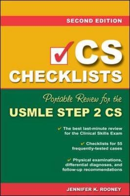 CS Checklists: Portable Review for the USMLE Step 2 CS, Second Edition -  Jennifer K. Rooney