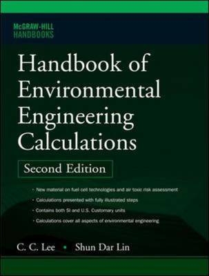 Handbook of Environmental Engineering Calculations 2nd Ed. -  C. C. Lee,  Shun Dar Lin