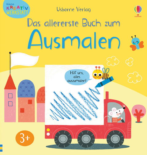 Kleine Kreativ-Werkstatt - Das allererste Buch zum Ausmalen - Mary Cartwright, Josephine Thompson