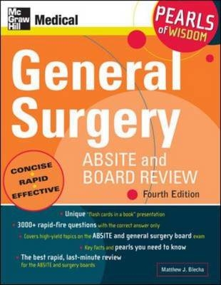 General Surgery ABSITE and Board Review: Pearls of Wisdom, Fourth Edition -  Matthew J. Blecha