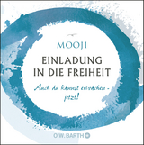 Einladung in die Freiheit -  Mooji