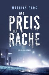 Der Preis der Rache - Mathias Berg